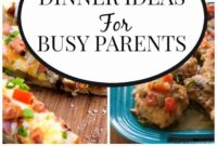 The Busy Parent’s Guide to Effortless Dinners