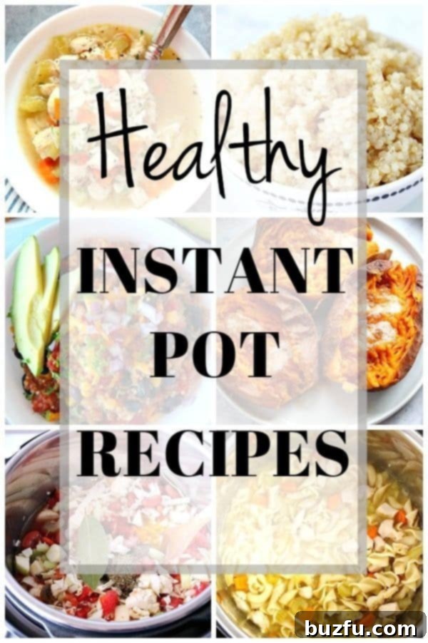 A vibrant collage showcasing a variety of healthy Instant Pot meals, including quinoa, baked potatoes, vegetable soup, and more, highlighting the versatility of the Instant Pot for a nutritious diet.