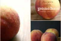 Peachy Perfection: 50+ Sweet Summer Creations