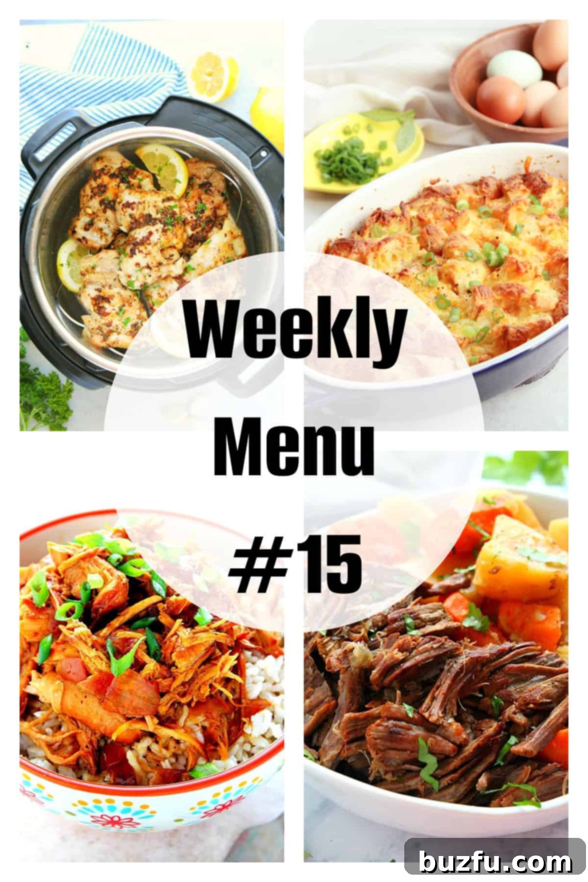 Photo collage with four dinner recipes and a text that says Weekly Menu 15.